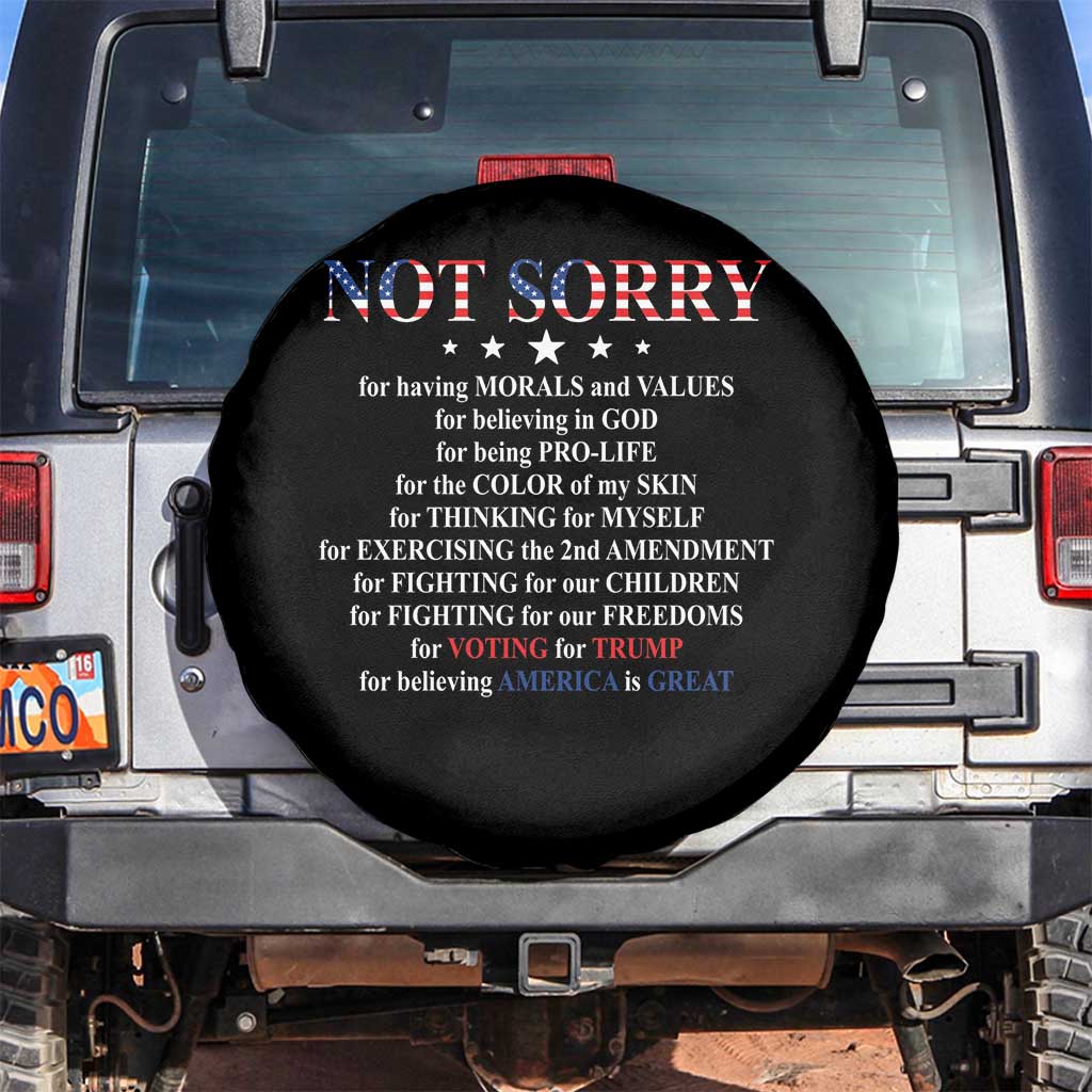 Funny Trump Supporter Spare Tire Cover Not Sorry For Voting For Trump Believing America Is Great TS11 No hole Black Print Your Wear