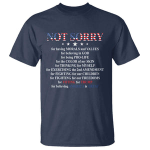 Funny Trump Supporter T Shirt Not Sorry For Voting For Trump Believing America Is Great TS11 Navy Print Your Wear