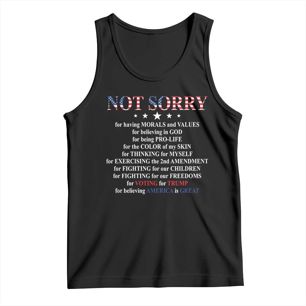 Funny Trump Supporter Tank Top Not Sorry For Voting For Trump Believing America Is Great TS11 Black Print Your Wear