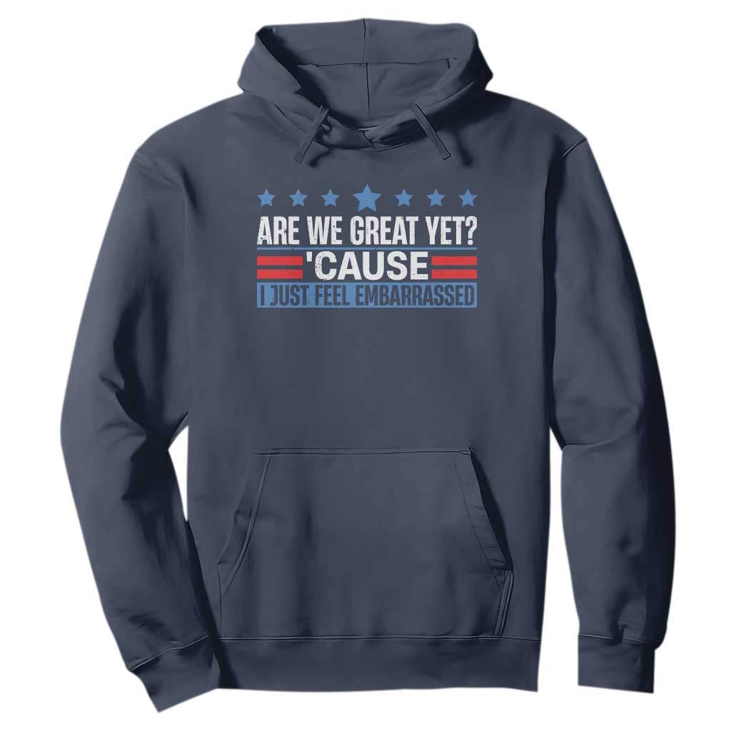 Funny Are We Great Yet Cause I Just Feel Embarrassed Hoodie Vintage Star TS11 Navy Print Your Wear