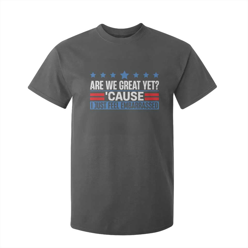 Funny Are We Great Yet Cause I Just Feel Embarrassed T Shirt For Kid Vintage Star TS11 Dark Heather Print Your Wear