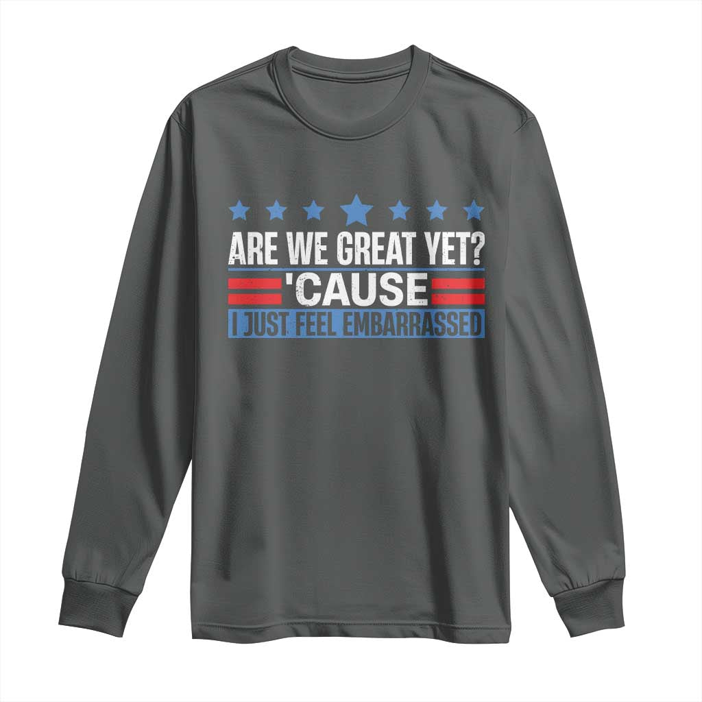 Funny Are We Great Yet Cause I Just Feel Embarrassed Long Sleeve Shirt Vintage Star TS11 Dark Heather Print Your Wear