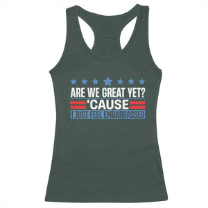 Funny Are We Great Yet Cause I Just Feel Embarrassed Racerback Tank Top Vintage Star TS11 Dark Forest Green Print Your Wear