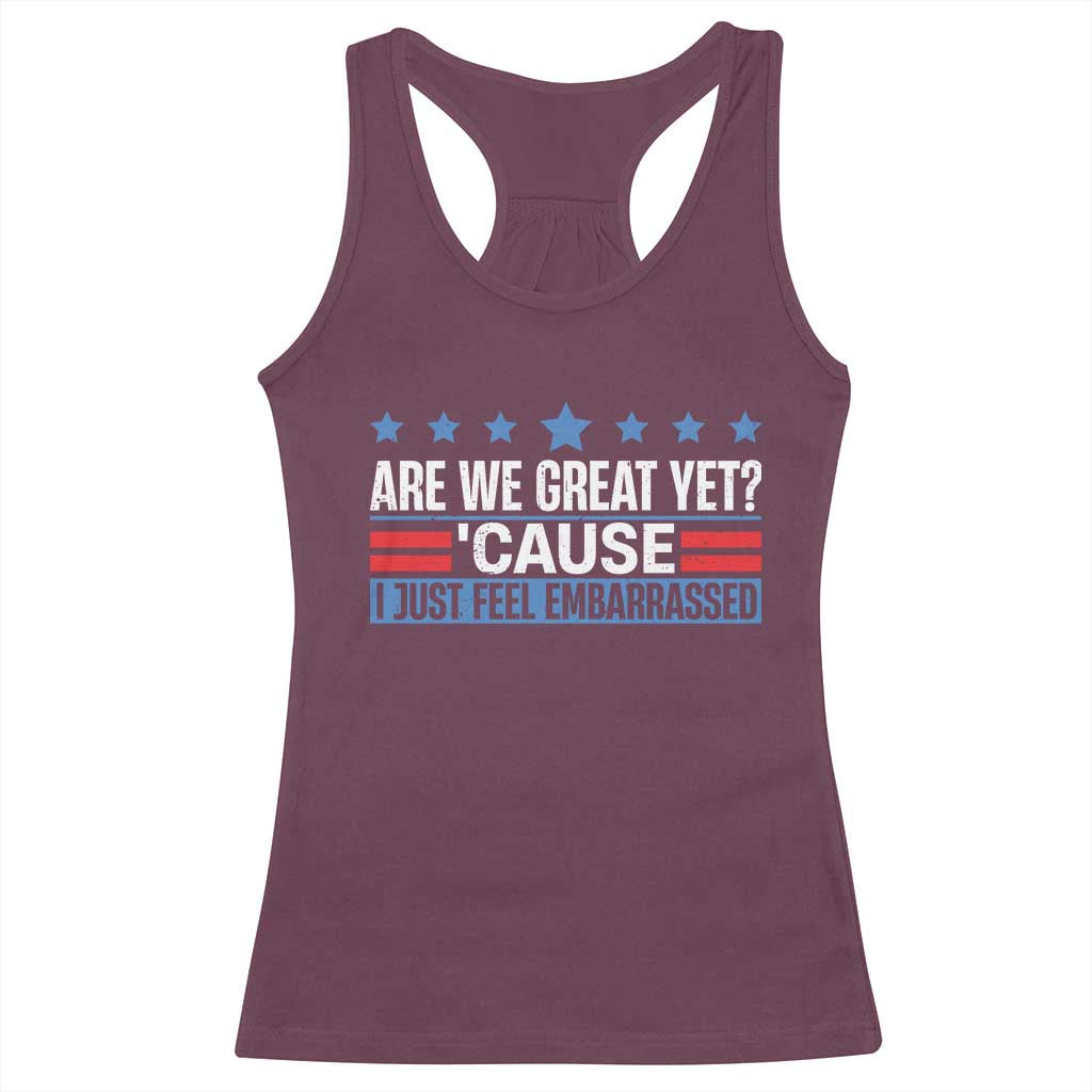 Funny Are We Great Yet Cause I Just Feel Embarrassed Racerback Tank Top Vintage Star TS11 Maroon Print Your Wear