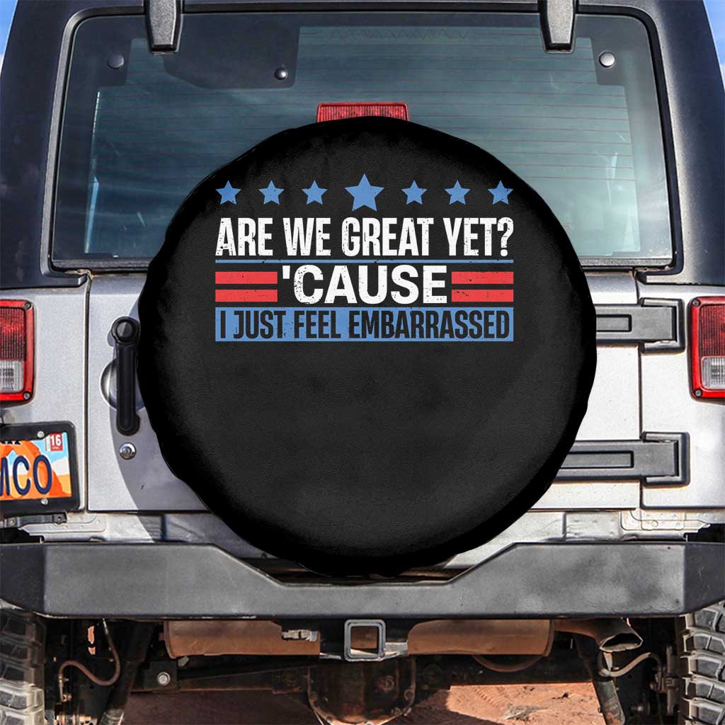 Funny Are We Great Yet Cause I Just Feel Embarrassed Spare Tire Cover Vintage Star TS11 No hole Black Print Your Wear