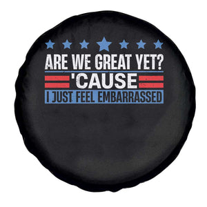Funny Are We Great Yet Cause I Just Feel Embarrassed Spare Tire Cover Vintage Star TS11 Print Your Wear