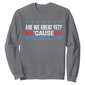 Funny Are We Great Yet Cause I Just Feel Embarrassed Sweatshirt Vintage Star TS11 Charcoal Print Your Wear