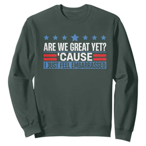 Funny Are We Great Yet Cause I Just Feel Embarrassed Sweatshirt Vintage Star TS11 Dark Forest Green Print Your Wear