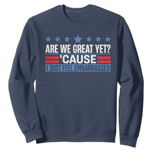 Funny Are We Great Yet Cause I Just Feel Embarrassed Sweatshirt Vintage Star TS11 Navy Print Your Wear