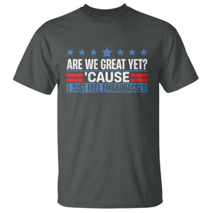 Funny Are We Great Yet Cause I Just Feel Embarrassed T Shirt Vintage Star TS11 Dark Heather Print Your Wear