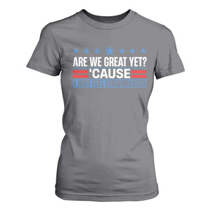 Funny Are We Great Yet Cause I Just Feel Embarrassed T Shirt For Women Vintage Star TS11 Charcoal Print Your Wear