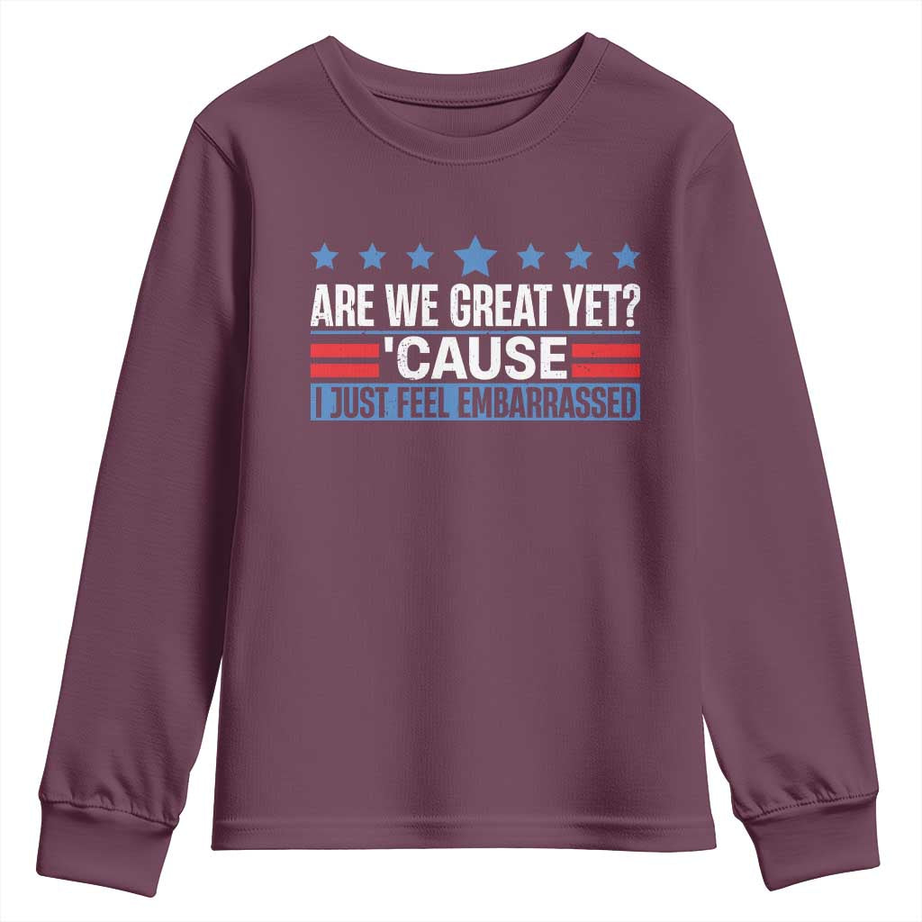 Funny Are We Great Yet Cause I Just Feel Embarrassed Youth Sweatshirt Vintage Star TS11 Maroon Print Your Wear