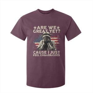 Funny Are We Great Yet Cause I Just Feel Embarrassed T Shirt For Kid Statue Of Liberty American Flag TS11 Maroon Print Your Wear