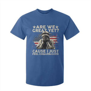 Funny Are We Great Yet Cause I Just Feel Embarrassed T Shirt For Kid Statue Of Liberty American Flag TS11 Royal Blue Print Your Wear