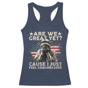 Funny Are We Great Yet Cause I Just Feel Embarrassed Racerback Tank Top Statue Of Liberty American Flag TS11 Navy Print Your Wear