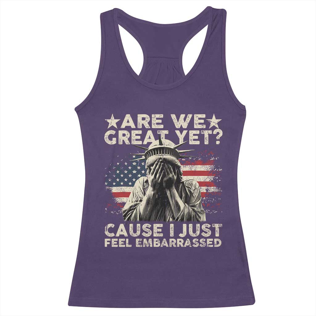 Funny Are We Great Yet Cause I Just Feel Embarrassed Racerback Tank Top Statue Of Liberty American Flag TS11 Purple Print Your Wear