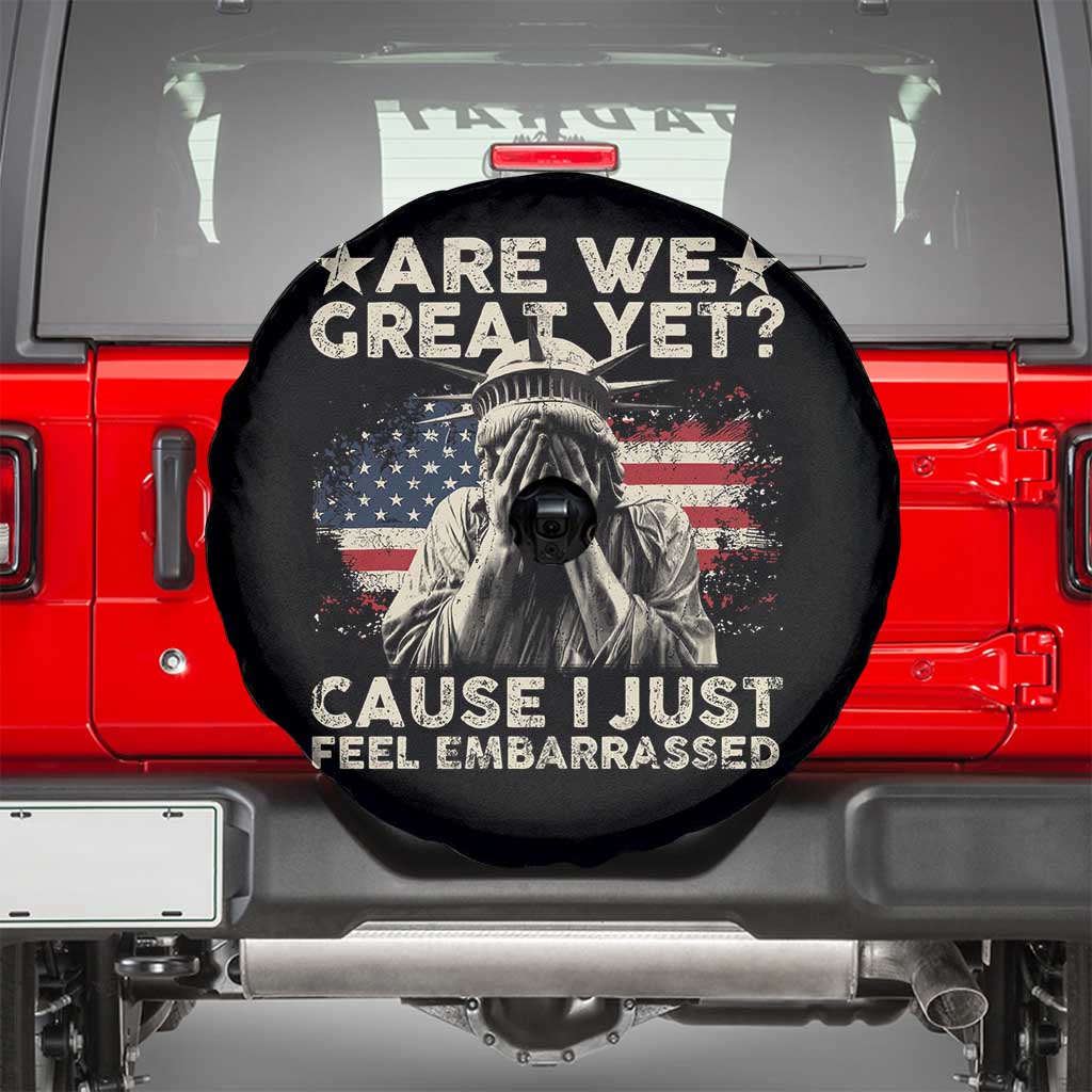 Funny Are We Great Yet Cause I Just Feel Embarrassed Spare Tire Cover Statue Of Liberty American Flag TS11 Black Print Your Wear