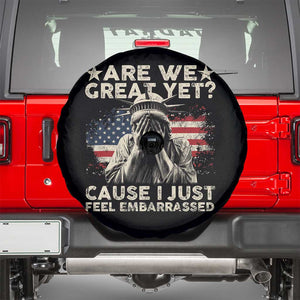 Funny Are We Great Yet Cause I Just Feel Embarrassed Spare Tire Cover Statue Of Liberty American Flag TS11 Black Print Your Wear