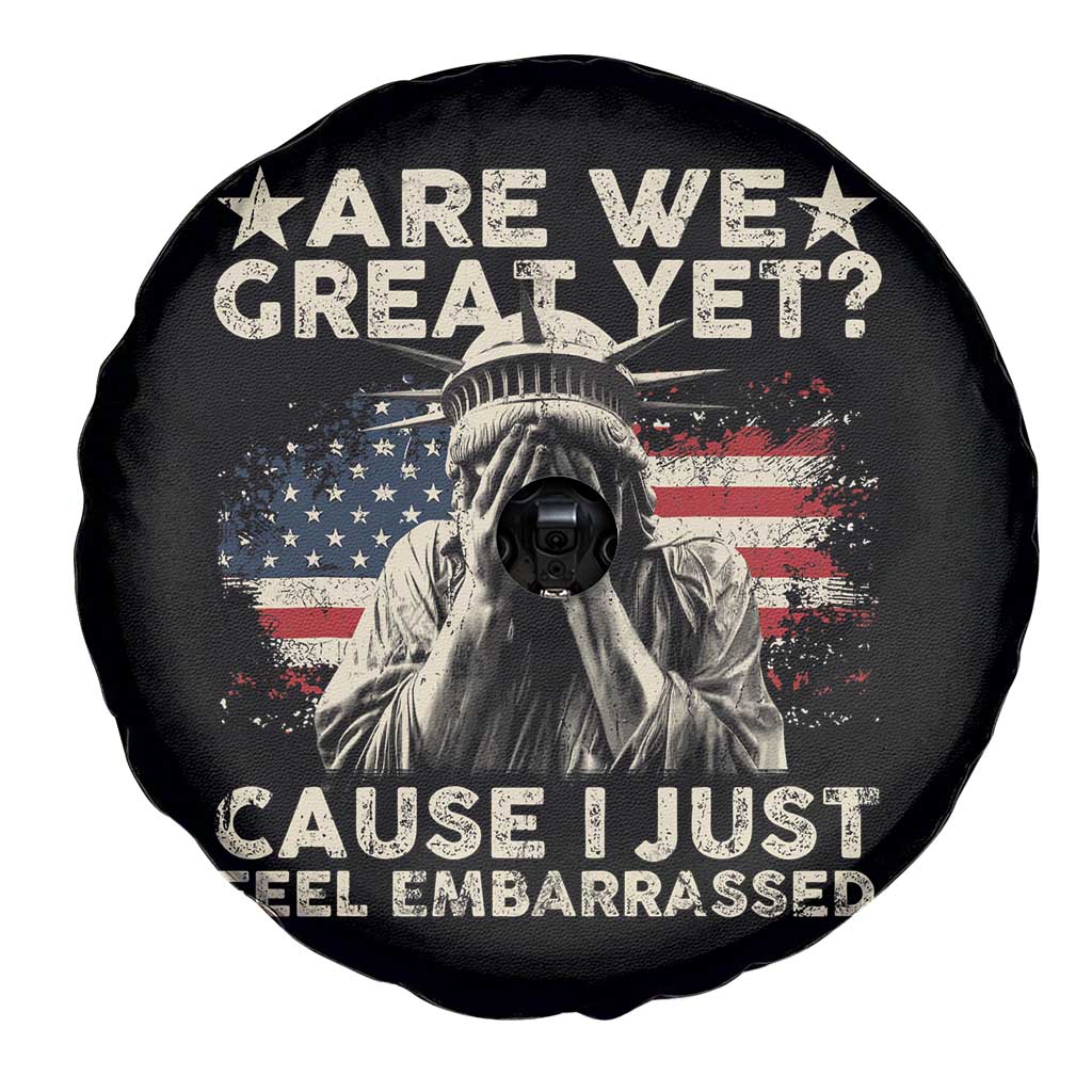 Funny Are We Great Yet Cause I Just Feel Embarrassed Spare Tire Cover Statue Of Liberty American Flag TS11 Print Your Wear