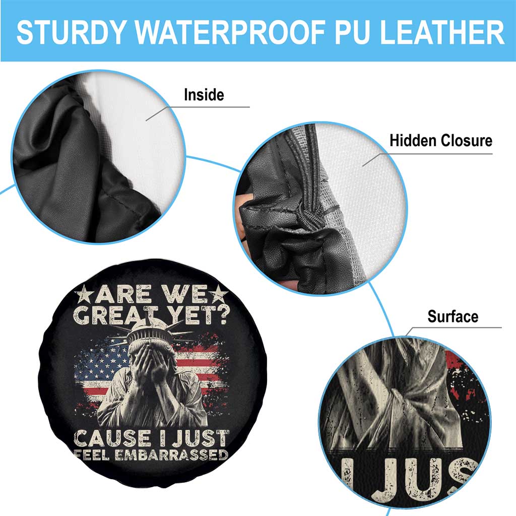 Funny Are We Great Yet Cause I Just Feel Embarrassed Spare Tire Cover Statue Of Liberty American Flag TS11 Print Your Wear