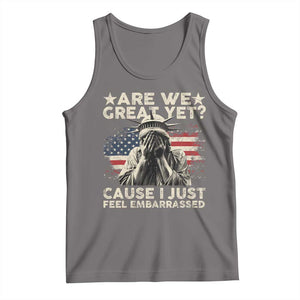 Funny Are We Great Yet Cause I Just Feel Embarrassed Tank Top Statue Of Liberty American Flag TS11 Deep Heather Print Your Wear