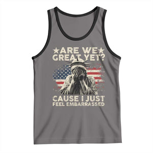 Funny Are We Great Yet Cause I Just Feel Embarrassed Tank Top Statue Of Liberty American Flag TS11 Deep Heather Black Print Your Wear