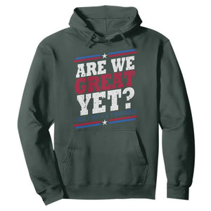 Are We Great Yet Cause I Just Feel Embarrassed Hoodie Vintage Stripes TS11 Dark Forest Green Print Your Wear