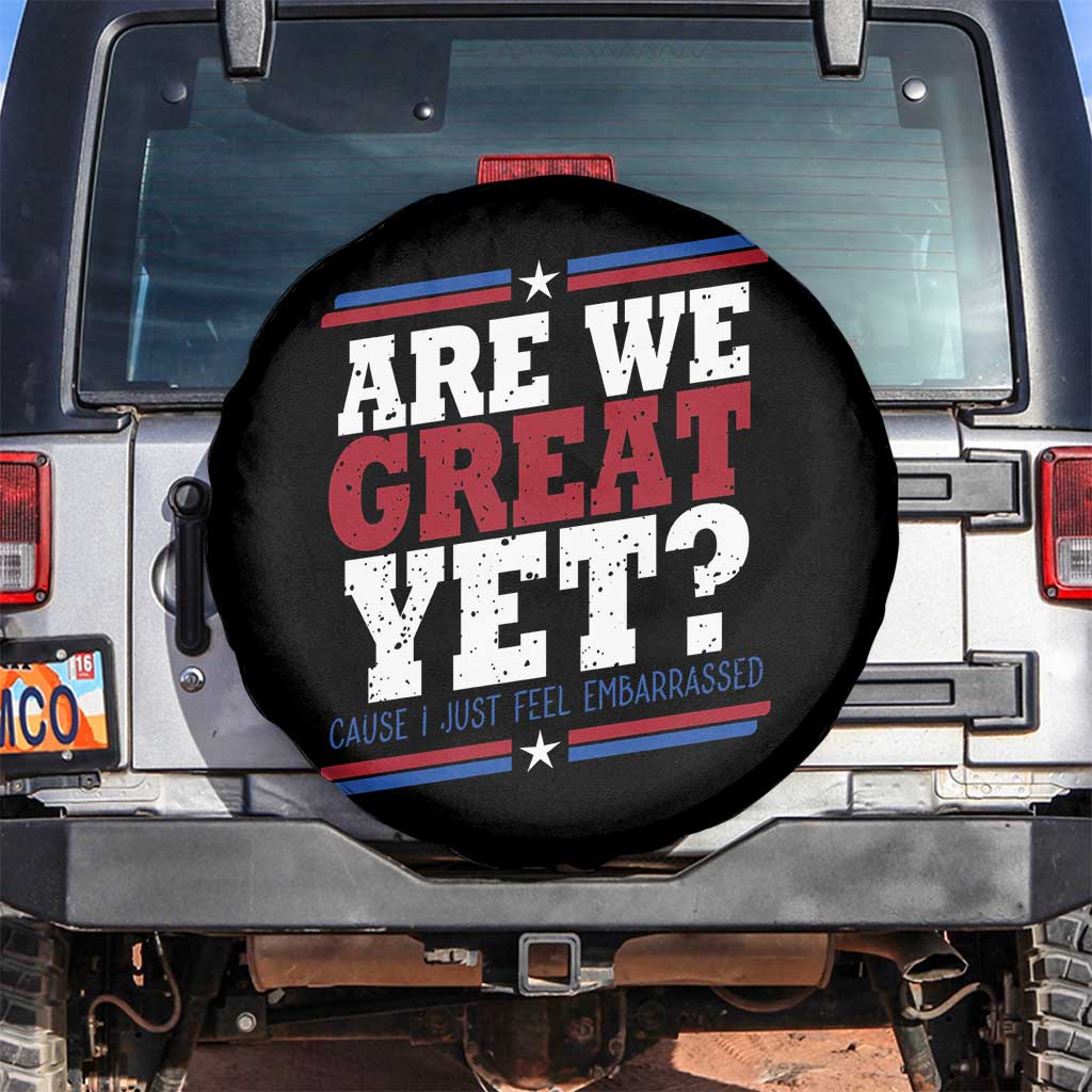 Are We Great Yet Cause I Just Feel Embarrassed Spare Tire Cover Vintage Stripes TS11 No hole Black Print Your Wear
