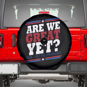 Are We Great Yet Cause I Just Feel Embarrassed Spare Tire Cover Vintage Stripes TS11 Black Print Your Wear