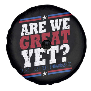 Are We Great Yet Cause I Just Feel Embarrassed Spare Tire Cover Vintage Stripes TS11 Print Your Wear