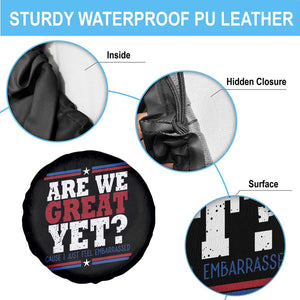 Are We Great Yet Cause I Just Feel Embarrassed Spare Tire Cover Vintage Stripes TS11 Print Your Wear