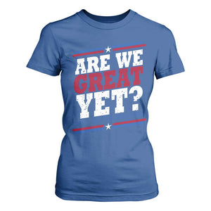 Are We Great Yet Cause I Just Feel Embarrassed T Shirt For Women Vintage Stripes TS11 Royal Blue Print Your Wear