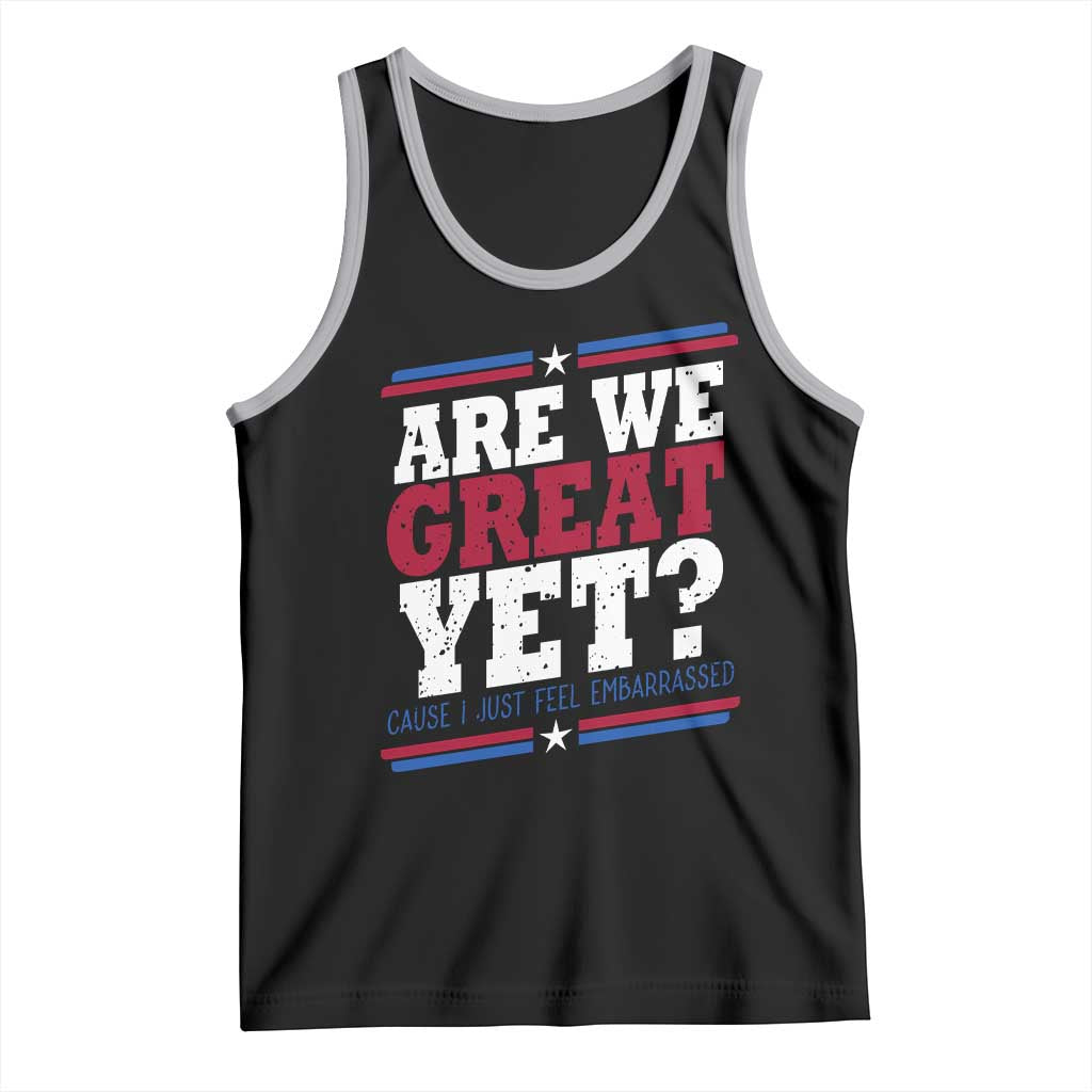 Are We Great Yet Cause I Just Feel Embarrassed Tank Top Vintage Stripes TS11 Black Athletic Heather Print Your Wear