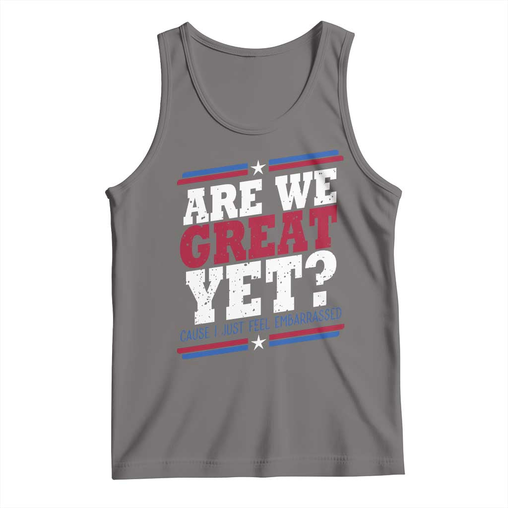 Are We Great Yet Cause I Just Feel Embarrassed Tank Top Vintage Stripes TS11 Deep Heather Print Your Wear