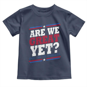 Are We Great Yet Cause I Just Feel Embarrassed Toddler T Shirt Vintage Stripes TS11 Navy Print Your Wear