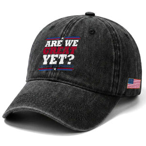 Are We Great Yet Cause I Just Feel Embarrassed Washed Cotton Baseball Cap Vintage Stripes TS11 Print Your Wear