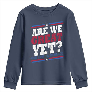 Are We Great Yet Cause I Just Feel Embarrassed Youth Sweatshirt Vintage Stripes TS11 Navy Print Your Wear