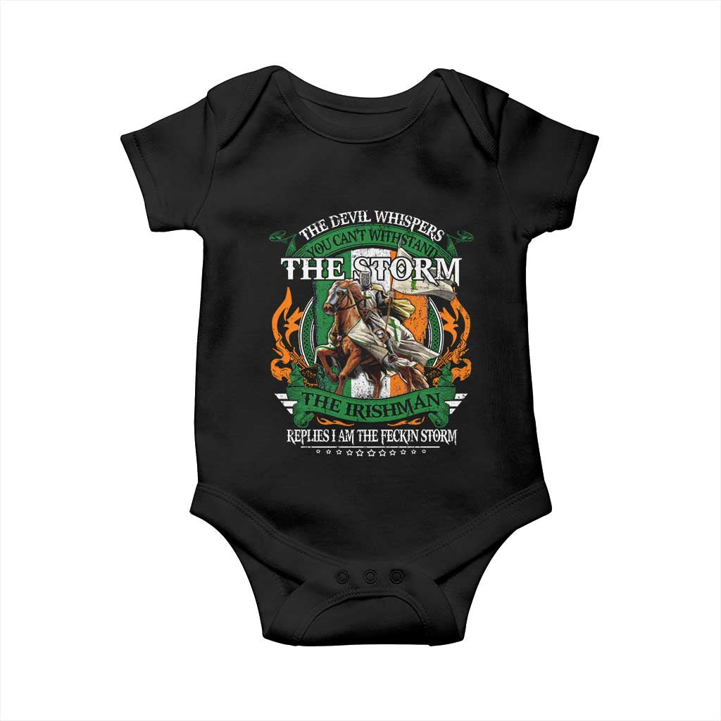 Irish Pride Baby Onesie The Devil Whispers You Can't Withstand The Storm The Irishman Replies TS11 Black Print Your Wear
