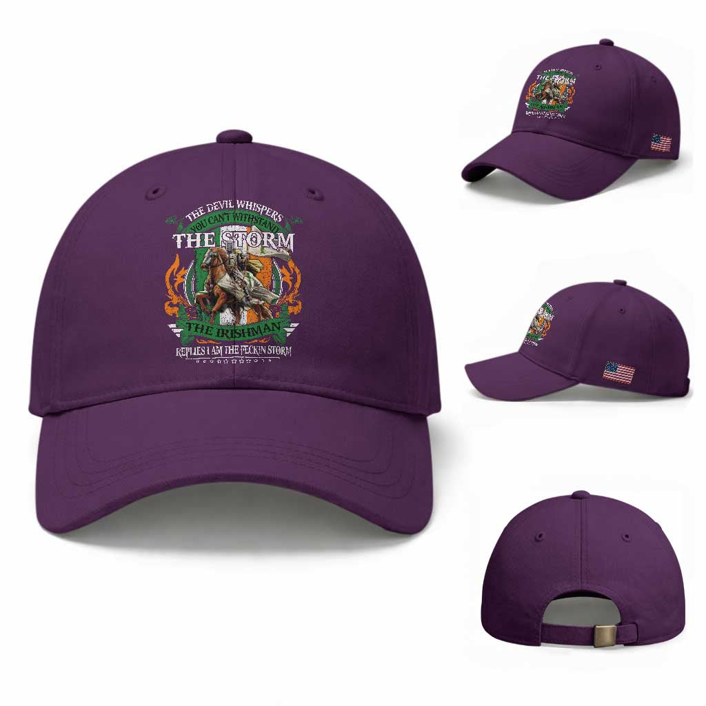 Irish Pride Baseball Cap The Devil Whispers You Can't Withstand The Storm The Irishman Replies TS11 Baseball Cap Universal Fit Purple Print Your Wear