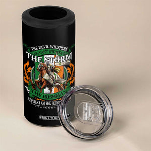 Irish Pride 4 in 1 Can Cooler Tumbler The Devil Whispers You Can't Withstand The Storm The Irishman Replies TS11 Print Your Wear