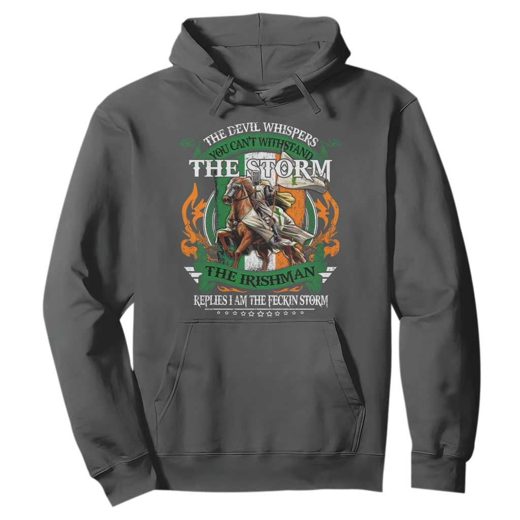 Irish Pride Hoodie The Devil Whispers You Can't Withstand The Storm The Irishman Replies TS11 Dark Heather Print Your Wear