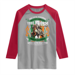 Irish Pride Raglan Shirt The Devil Whispers You Can't Withstand The Storm The Irishman Replies TS11 Sport Gray Red Print Your Wear