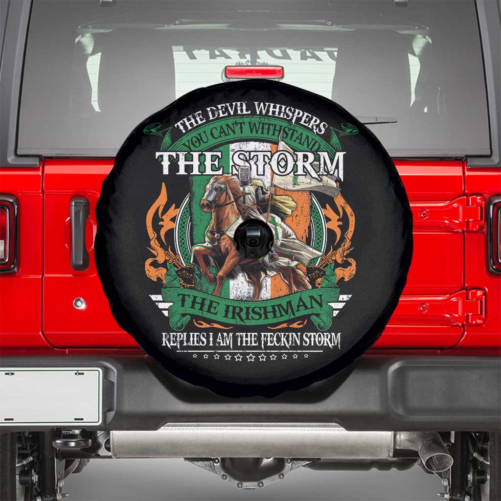 Irish Pride Spare Tire Cover The Devil Whispers You Can't Withstand The Storm The Irishman Replies TS11 Black Print Your Wear