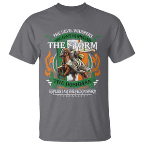 Irish Pride T Shirt The Devil Whispers You Can't Withstand The Storm The Irishman Replies TS11 Charcoal Print Your Wear