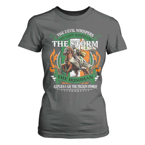 Irish Pride T Shirt For Women The Devil Whispers You Can't Withstand The Storm The Irishman Replies TS11 Dark Heather Print Your Wear