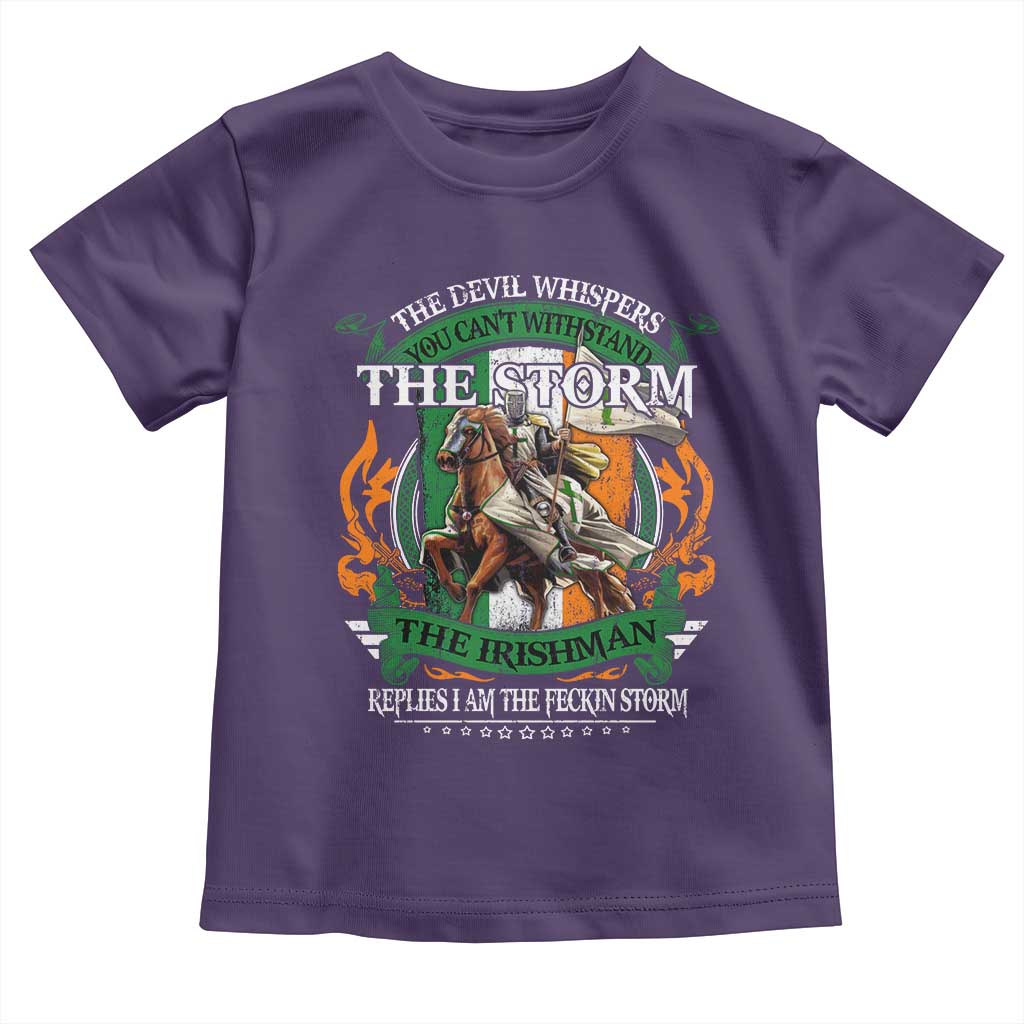 Irish Pride Toddler T Shirt The Devil Whispers You Can't Withstand The Storm The Irishman Replies TS11 Purple Print Your Wear