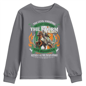 Irish Pride Youth Sweatshirt The Devil Whispers You Can't Withstand The Storm The Irishman Replies TS11 Charcoal Print Your Wear