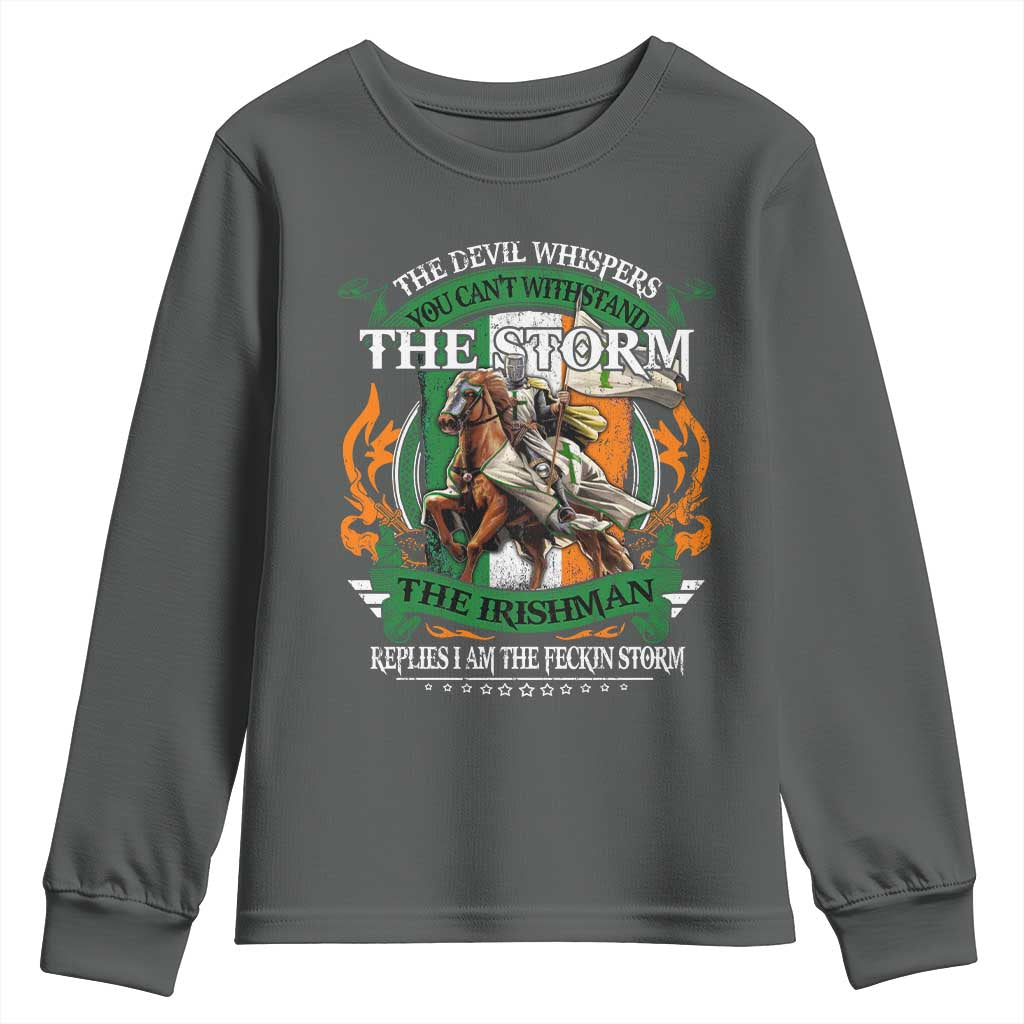 Irish Pride Youth Sweatshirt The Devil Whispers You Can't Withstand The Storm The Irishman Replies TS11 Dark Heather Print Your Wear
