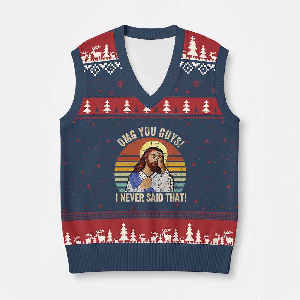Funny OMG You Guys I Never Said That V-Neck Knit Sweater Vest Retro Christian Relegious TS11 Navy Red Print Your Wear