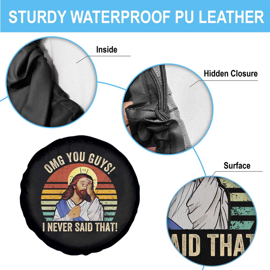 Funny OMG You Guys I Never Said That Spare Tire Cover Retro Christian Relegious TS11 Print Your Wear